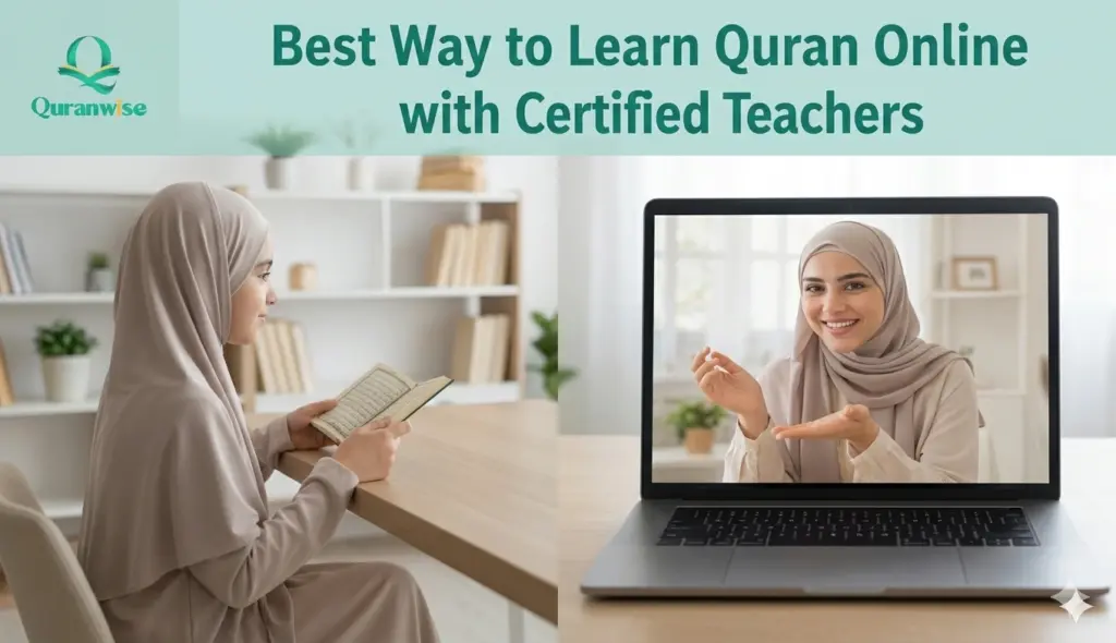 Best Way to Learn Quran Online with Certified Teachers