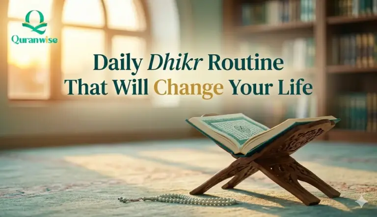 Daily Dhikr Routine That Will Change Your Life