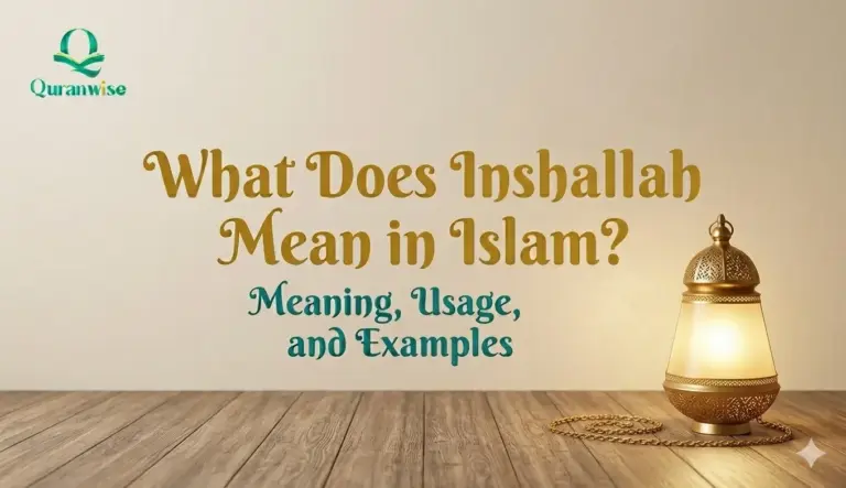 What Does Inshallah Mean in Islam? Meaning, Usage, and Examples