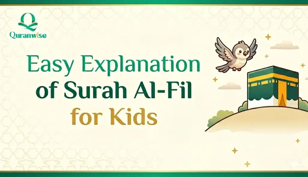 Easy Explanation of Surah Al-Fil for Kids