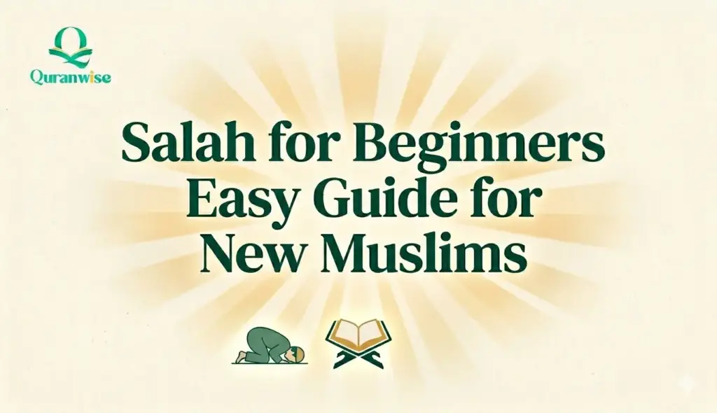 Salah for Beginners Easy Guide for New Muslims