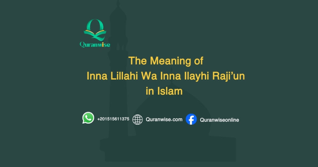 Inna Lillahi Wa Inna Ilayhi Rajiun
