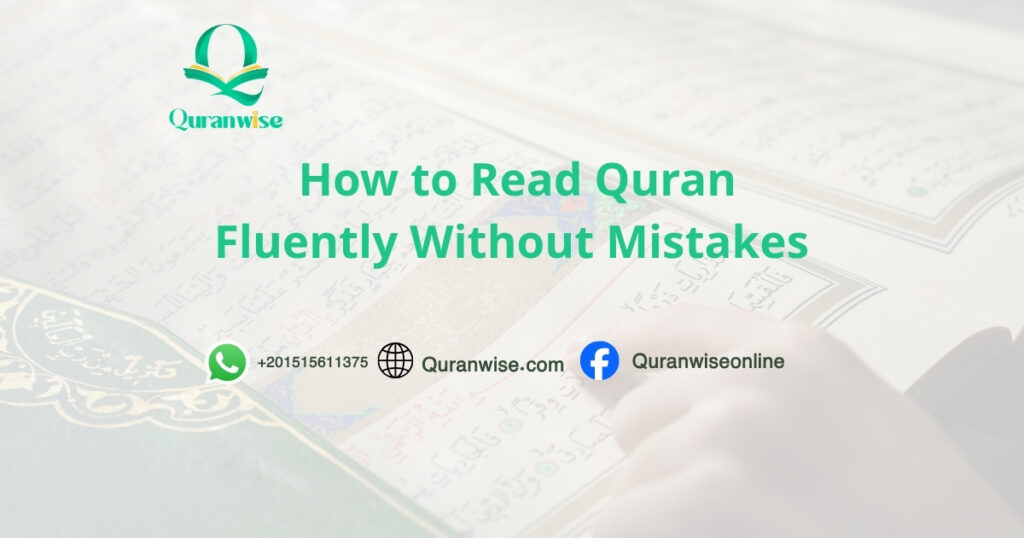 read Quran fluently without mistakes